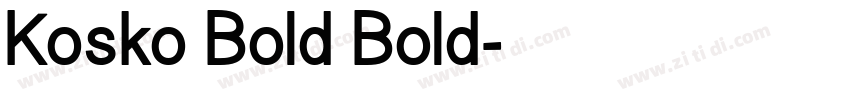 Kosko Bold Bold字体转换